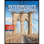Intermediate Accounting, 17th Edition - 17th Edition - by Donald E. Kieso, Jerry J. Weygandt, Terry D. Warfield - ISBN 9781119503682