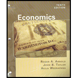 Economics - 10th Edition - by Roger A. Arnold, John B. Taylor, Akila Weerapana - ISBN 9781133362906