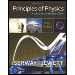 Bundle: Principles of Physics: A Calculus-Based Text, 5th + WebAssign Printed Access Card for Serway/Jewett's Principles of Physics: A Calculus-Based Text, 5th Edition, Multi-Term