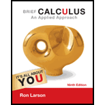 Brief Calculus: An Applied Approach - 9th Edition - by Ron Larson - ISBN 9781133709763