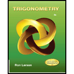 Trigonometry - 9th Edition - by Ron Larson - ISBN 9781133954330