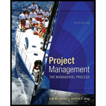 Project Management: The Managerial Process with MS Project (The Mcgraw-hill Series Operations and Decision Sciences) - 6th Edition - by Erik W. Larson, Clifford F. Gray - ISBN 9781259186400