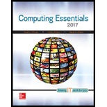 Computing Essentials 2017 - 26th Edition - by Timothy J O'Leary Professor, Linda I. O'Leary, Daniel O'Leary - ISBN 9781259563652
