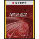 CONNECT ACCESS CARD FOR BUSINESS DRIVEN INFORMATION SYSTEMS - 5th Edition - by Paige Baltzan Instructor, Amy Phillips Professor - ISBN 9781259564734
