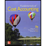 Fundamentals of Cost Accounting - 5th Edition - by William N. Lanen Professor, Shannon Anderson Associate Professor, Michael W Maher - ISBN 9781259565403
