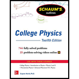 Schaum's Outline of College Physics, Twelfth Edition (Schaum's Outlines) - 12th Edition - by Eugene Hecht - ISBN 9781259587399