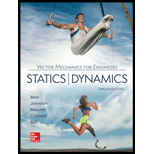 Vector Mechanics for Engineers: Statics and Dynamics - 12th Edition - by Ferdinand P. Beer, E. Russell Johnston  Jr., David Mazurek, Phillip J. Cornwell, Brian Self - ISBN 9781259638091