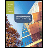 Financial & Managerial Accounting with Connect Access Card - 17th Edition - by Jan Williams, Susan Haka, Mark S Bettner, Joseph V Carcello - ISBN 9781259666131