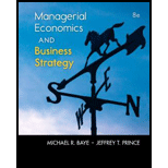 Managerial Economics & Business Strategy With Connect - 8th Edition - by Baye, Michael; Prince, Jeff - ISBN 9781259678073