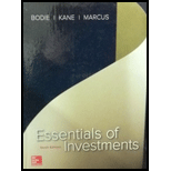Essentials of Investments with Connect - 10th Edition - by Zvi Bodie Professor, Alex Kane, Alan J. Marcus Professor - ISBN 9781259687976