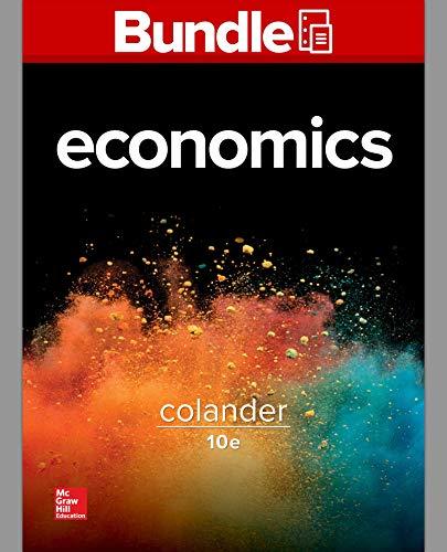 Loose Leaf For Economics With Connect - 10th Edition - by David C Colander - ISBN 9781259693991