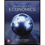 INTERNATIONAL EDITION---Essentials of Economics, 10th edition - 10th Edition - by Bradley R. Schiller - ISBN 9781259696008
