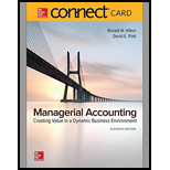 Connect 1-Semester Access Card for Managerial Accounting: Creating Value in a Dynamic Business Environment (NEW!!) - 11th Edition - by Hilton & Platt - ISBN 9781259727788