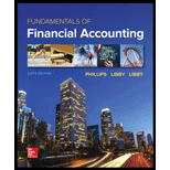 Fundamentals Of Financial Accounting - 6th Edition - by PHILLIPS,  Fred, Libby,  Robert,  Patricia A. - ISBN 9781259864230