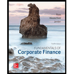 Fundamentals of Corporate Finance (12th International Edition) - 12th Edition - by Bradford Jordan, Randolph Westerfield, Stephen Ross - ISBN 9781259918957