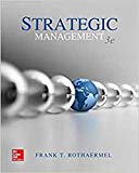 Strategic Management (integrative Business Strategy) Kean University - 3rd Edition - by Frank T. Rothaermel - ISBN 9781260001808