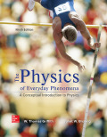 Physics of Everyday Phenomena - 9th Edition - by Griffith - ISBN 9781260048469