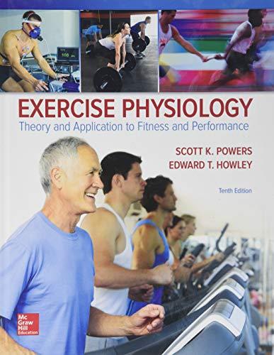 Gen Combo Exercise Physiology; Connect Access Card - 10th Edition - by Scott K Powers, Edward T Howley - ISBN 9781260051094