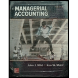 MANAGERIAL ACCT.(LL) >CUSTOM< - 6th Edition - by Wild - ISBN 9781260205794