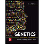 GENETICS:FROM GENES TO GENOMES - 7th Edition - by HARTWELL - ISBN 9781260240870