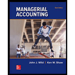 MANAGERIAL ACCT.(LL)-W/ACCESS >CUSTOM< - 6th Edition - by Wild - ISBN 9781260255102