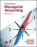 GEN COMBO LOOSELEAF INTRODUCTION TO MANAGERIAL ACCOUNTING; CONNECT AC - 8th Edition - by BREWER - ISBN 9781260259179