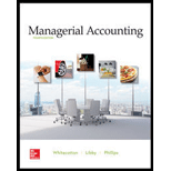 Loose-leaf For Managerial Accounting - 4th Edition - by Stacey M Whitecotton Associate Professor, Robert Libby, Fred Phillips Associate Professor - ISBN 9781260413984