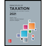 Principles of Taxation for Business and Investment Planning 2021 Edition - 24th Edition - by Jones,  Sally - ISBN 9781260433593