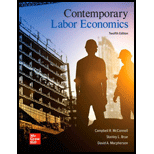 Contemporary Labor Economics - 12th Edition - by McConnell,  Campbell - ISBN 9781260736557