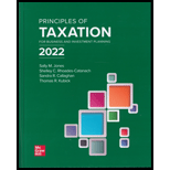 Principles of Taxation for Business and Investment Planning 2022 Edition - 25th Edition - by Jones,  Sally - ISBN 9781264296453