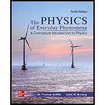 PHYSICS OF EVERYDAY PHEN.(LL)-W/CONNECT - 10th Edition - by Griffith - ISBN 9781264853397