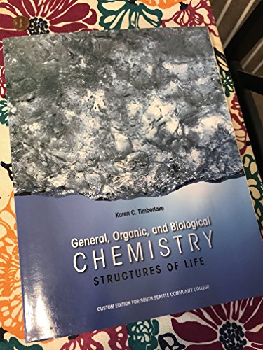 General Organic And Biological Chemistry Structures Of Life - 1st Edition - by Karen C. Timberlake - ISBN 9781269444057