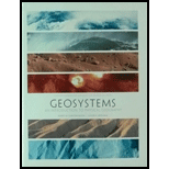 GEOSYSYSTEMS- AN INTRODUCTION TO PHYSICAL GEOGRAPHY- CUSTOM EDITION FOR UNIVERSITY OF NEVADA LAS VEGAS - 15th Edition - by ROABERT W. CHRISTOPHERSON & GINGER H BIRKELAND - ISBN 9781269891783