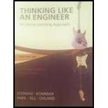 Thinking Like an Engineer - 4th Edition - by Elizabeth A. Stephan, David R. Bowman, William J. Park, Benjamin L. Sill, Matthew W. Ohland - ISBN 9781269910989