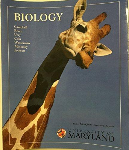 Campbell Biology: Custom Edition For The University Of Maryland - 15th Edition - by Reece, Urry, Cain, Wasserman, Minorsky, Jackson - ISBN 9781269920490