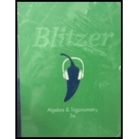 Algebra and Trigonometry Package for Broward College - 1st Edition - by Robert F. Blitzer - ISBN 9781269946766