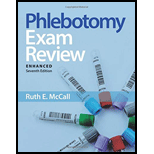 PHLEBOTOMY EXAM REVIEW,ENH.-W/ACCESS - 7th Edition - by MCCALL - ISBN 9781284210170