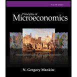 Principles of Microeconomics, 7th Edition (MindTap Course List) - 7th Edition - by N. Gregory Mankiw - ISBN 9781285165905