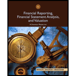 Financial Reporting, Financial Statement Analysis and Valuation - 8th Edition - by James M. Wahlen, Stephen P. Baginski, Mark Bradshaw - ISBN 9781285190907