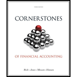 Cornerstones Of Financial Accounting - 3rd Edition - by Jones,  Mowen,  Hansen Rich - ISBN 9781285423678