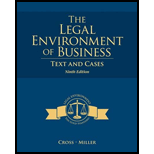 The Legal Environment of Business: Text and Cases (MindTap Course List) - 9th Edition - by Frank B. Cross, Roger LeRoy Miller - ISBN 9781285428949