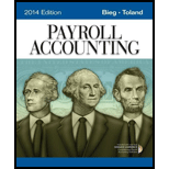 Payroll Accounting - 14th Edition - by BIEG,  Bernard J., Toland,  Judith A. - ISBN 9781285437064