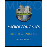 Microeconomics (Book Only) - 12th Edition - by Roger A. Arnold - ISBN 9781285738307