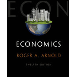 Economics (Book Only) - 12th Edition - by Roger A. Arnold - ISBN 9781285738321