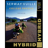 College Physics - 10th Edition - by Raymond A. Serway, Chris Vuille - ISBN 9781285761954