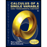 Calculus of a Single Variable: Early Transcendental Functions - 6th Edition - by Ron Larson, Bruce H. Edwards - ISBN 9781285774794