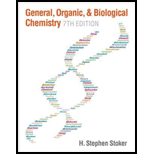 General, Organic, and Biological Chemistry - 7th Edition - by H. Stephen Stoker - ISBN 9781285853918