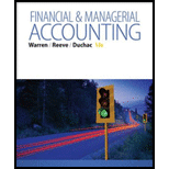 Financial & Managerial Accounting - 13th Edition - by Carl Warren, James M. Reeve, Jonathan Duchac - ISBN 9781285866307