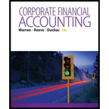 Corporate Financial Accounting - 13th Edition - by Carl Warren, James M. Reeve, Jonathan Duchac - ISBN 9781285868783