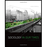 Sociology in Our Times: The Essentials (MindTap Course List) - 10th Edition - by Diana Kendall - ISBN 9781305094154